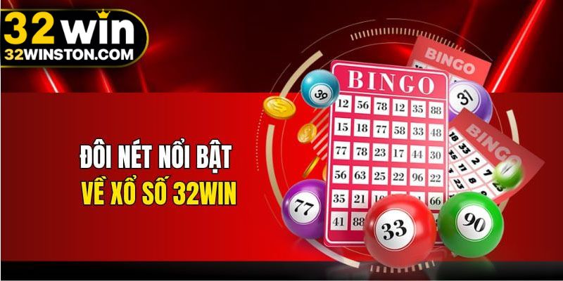 Giới thiệu về thế giới xổ số 32win
