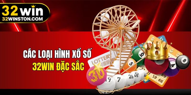 Những loại hình xổ số đặc sắc tại nhà cái 32win